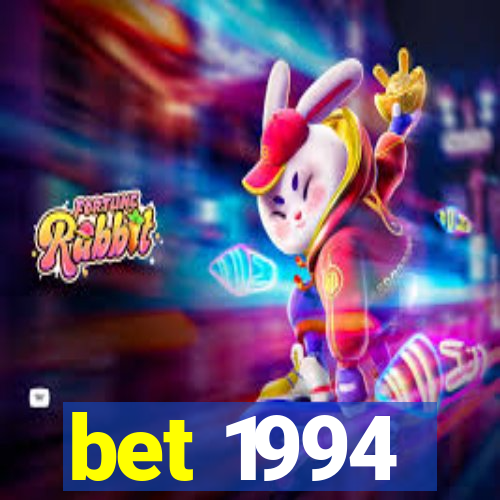 bet 1994